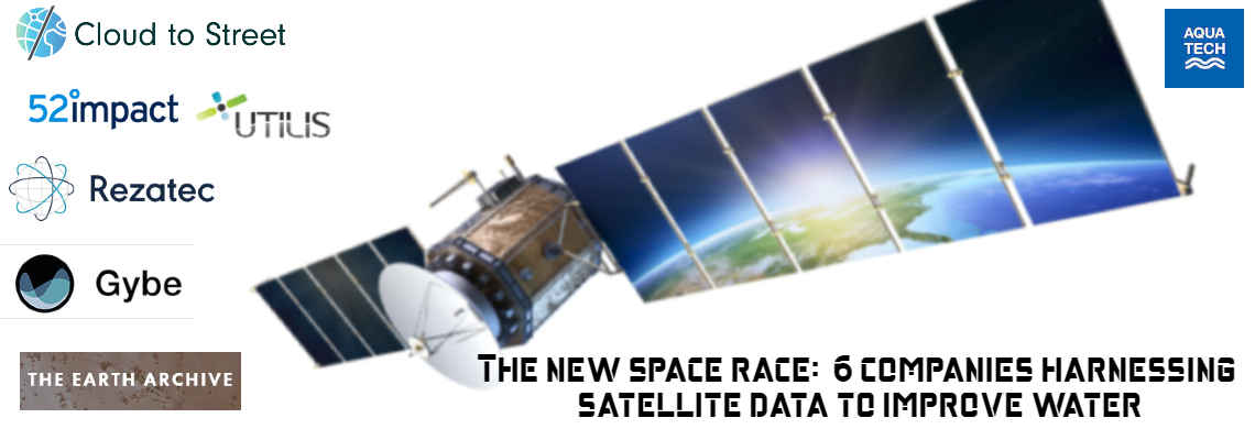 6 companies harnessing satellites for water