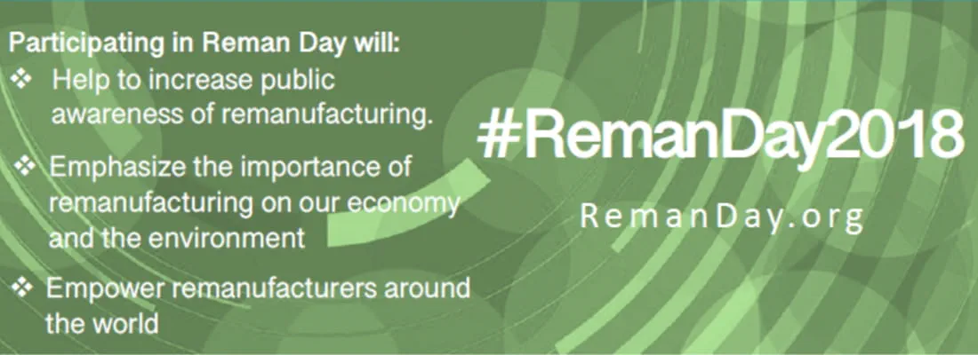 Today the industry celebrates the first Global Remanufacturing Day 