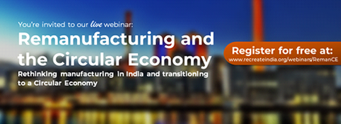 Rethinking manufacturing in India and transitioning to a Circular Economy